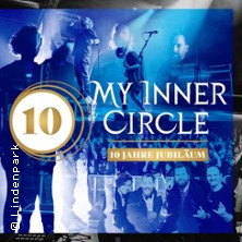 My Inner Circle - 10 Jahre Jubiläum 20.11.2026 Lindenpark Potsdam